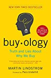 Buyology: Truth and Lies About Why We Buy