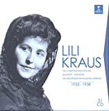 Lili Kraus: The complete Parlophone, Ducretet-Thomson, Les Discophiles Français recordings 1933-1956