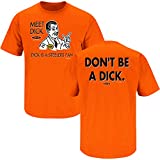 Cincinnati Football Fans. Don't be a D!ck (Anti-Steelers). Orange T-Shirt (Sm-5X) (Short Sleeve, X-Large)