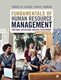 Fundamentals of Human Resource Management: Functions, Applications, and Skill Development