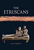 The Etruscans: Lost Civilizations