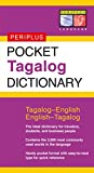 Pocket Tagalog Dictionary: Tagalog-English English-Tagalog (Periplus Pocket Dictionaries)