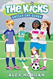 Settle the Score (The Kicks Book 6)