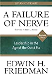 A Failure of Nerve, Revised Edition: Leadership in the Age of the Quick Fix