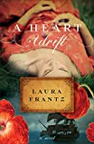 A Heart Adrift: A Novel