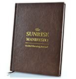 The Sunrise Manifesto Guided Morning Journal (Brown) - Minimalist Morning Pages for Gratitude, Productivity, and Focus