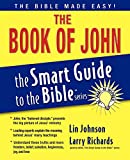 The Book of John (The Smart Guide to the Bible Series)