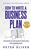 How To Write A Business Plan (Business Success) (Volume 2)