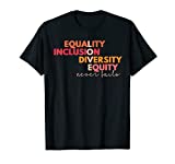 Equality Inclusion Diversity Equity Love Never Fails Teacher T-Shirt