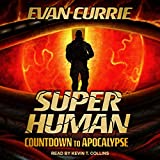 Superhuman: Countdown to Apocalypse: Superhuman Series, Book 2