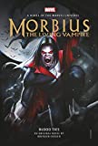 Morbius: The Living Vampire - Blood Ties