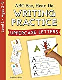 ABC See, Hear, Do Level 1: Writing Practice, Uppercase Letters