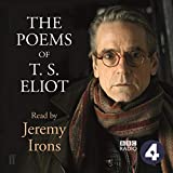 The Poems of T. S. Eliot: Read by Jeremy Irons
