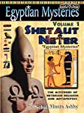 Egyptian Mysteries: Principles of Shetaut Neter