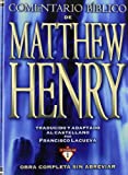 Comentario Biblico De Matthew Henry (Spanish Edition)