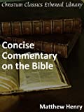 Matthew Henry's Concise Commentary on the Bible - Enhanced Version