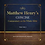 Matthew Henry’s Concise Commentary on the Whole Bible, Vol. 1