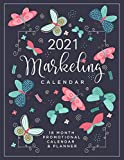 Marketing Planner & Calendar for 2021: 18 Month Marketing Planner to Schedule Business Promotion, Blog Content, Social Media Posting Strategy