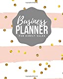 Business Planner for Direct Sales: Weekly Planner & Organizer for Network Marketing, Direct Selling and MLM - Undated (8 x 10)