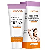 LOVOOD Dark Spot Corrector Cream - Underarm, Neck, Armpit, Knees, Elbows, Private Areas, Intimate Areas - Upgraded Formula, Instant Result 2 fl.oz