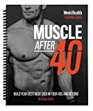 Muscle After 40: Build Your Best Body Ever in Your 40s and Beyond