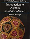 Introduction to Algebra Solutions Manual