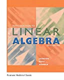 Introduction to Linear Algebra (Classic Version) (Pearson Modern Classics for Advanced Mathematics Series)