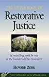 The Little Book of Restorative Justice (The Little Books of Justice & Peacebuilding)