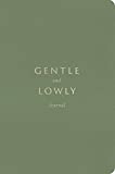 Gentle and Lowly Journal