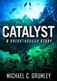 Catalyst (Breakthrough Book 3)