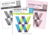 Wordly Wise 3000 Grade 6 SET -- Student, Answer Key and Tests (Systematic Academic Vocabulary Development)