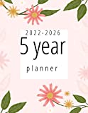 2022-2026 5 Year Monthly Planner: 60 Months Calendar, Weekly & Monthly Planner Floral Design