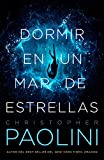 Dormir en un mar de estrellas (Umbriel narrativa) (Spanish Edition)