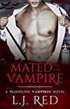 Mated to the Vampire: A Bloodline Vampires Novel
