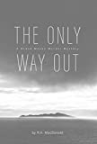 The Only Way Out: A Grand Manan Murder Mystery