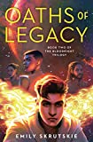 Oaths of Legacy: Book Two of The Bloodright Trilogy