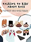 Talking to Kids About Race: An Introductory Guide to Building Foundations for Racial Equity in Early Childhood
