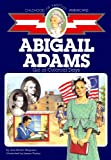 Abigail Adams: Girl of Colonial Days (Childhood of Famous Americans)