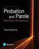 Probation and Parole: Corrections in the Community