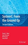 SystemC: From the Ground Up, Second Edition