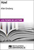 Howl d'Allen Ginsberg: Les Fiches de lecture d'Universalis (French Edition)