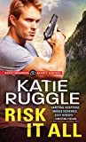 Risk It All (Rocky Mountain Bounty Hunters Book 2)