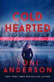 Cold Hearted: A nail-biting and gripping FBI romantic mystery suspense (Cold Justice Book 6)