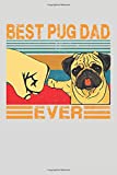 Best Pug Dad Ever : notebook Funny pug Daddy Father Day Gift Retro Vintage