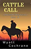 Cattle Call: A Marshall Family Western - Book 10