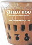 'Olelo Hou: Basic Conversational Hawaiian