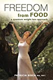 Freedom From FOOD - a quantum weight loss approach