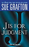 "J" is for Judgment: A Kinsey Millhone Novel