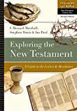 Exploring the New Testament: A Guide to the Letters and Revelation (Exploring the Bible Series, Volume 2)