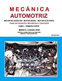 MECÁNICA AUTOMOTRIZ BÁSICA- PRIMERA PARTE (EDICIÓN 2021) (Spanish Edition)